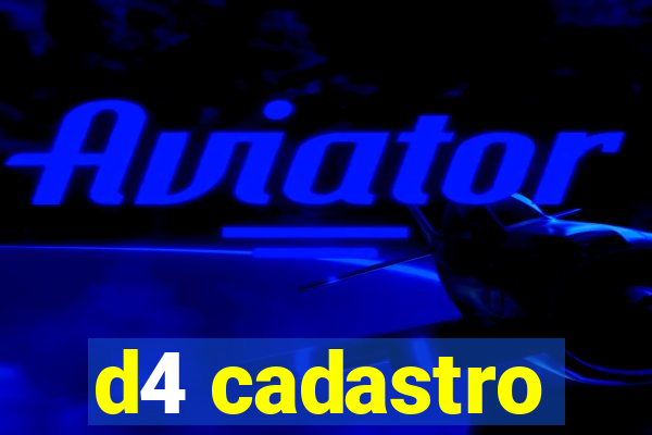 d4 cadastro